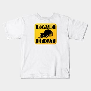 WARNING BEWARE OF CAT crazy cat funny pet owner cat love Kids T-Shirt